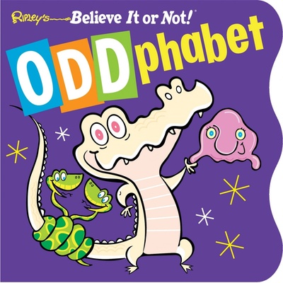 Ripleys ODDphabet Board Book Ripleys Beli... Robert Leroy Ripley