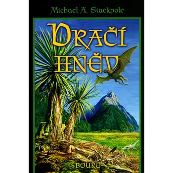 Dračí hněv Bouře - Michael A. Stackpole