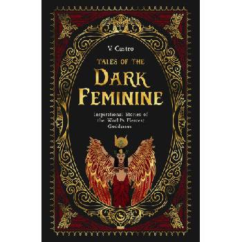 Tales of the Dark Feminine