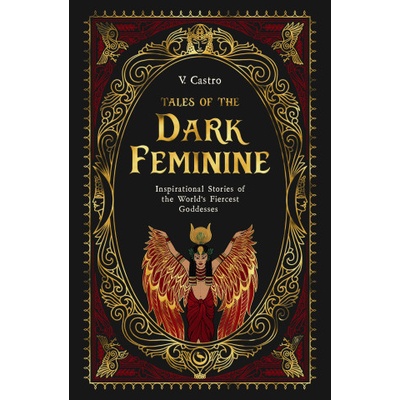 Tales of the Dark Feminine