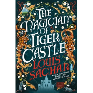 Magician of Tiger Castle | Louis Sachar (ISBN: 9781035426591)