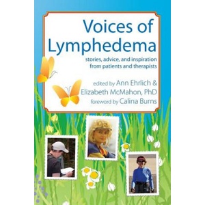 Voices of Lymphedema | Calina Burns, Ann B. Ehrlich, Elizabeth J. McMahon (ISBN: 9780976480655)