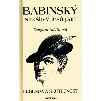 Babinský strašlivý lesů pán - Dagmar Štětinová