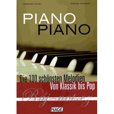 PIANO PIANO die 100 schönsten Melodien Von Klassik bis Pop