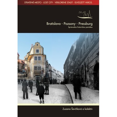 Bratislava - Pozsony - Pressburg