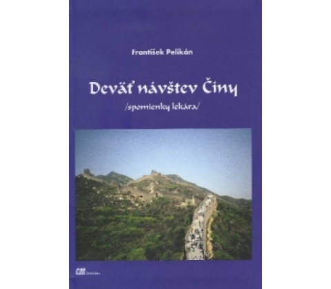 Deväť návštev Číny