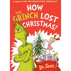 How the Grinch Lost Christmas! | Dr. Seuss (ISBN: 9780008626020)