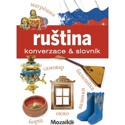 Mozaika-Kapesní konverzace + slovník - Ruština - Martina Kutalová