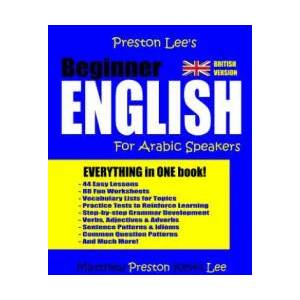Preston Lee's Beginner English For Arabic Speakers (British) | Kevin Lee (ISBN: 9781981378005)