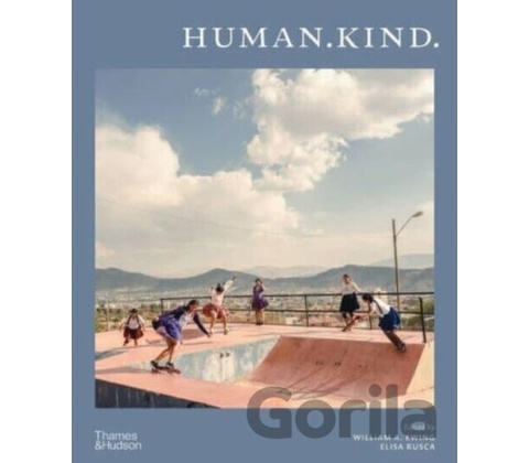 Human.Kind - Thames & Hudson