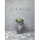 Cikáda - Shaun Tan