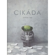 Cikáda - Shaun Tan