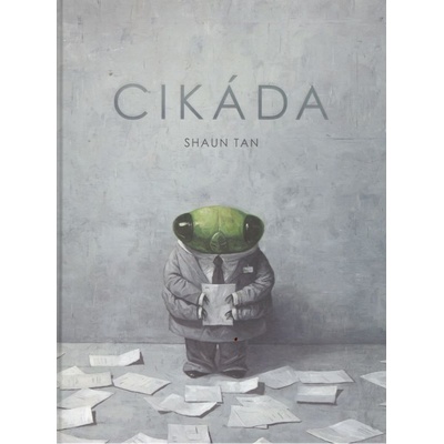 Cikáda - Shaun Tan