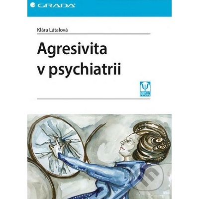 Agresivita v psychiatrii