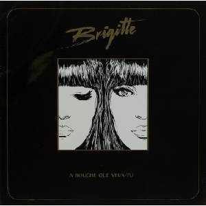 Brigitte - A Bouche Que Veux-Tu (Reissue) (CD) (0888750703422)