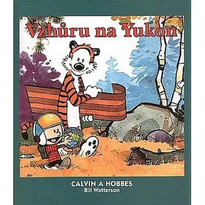 Calvin a Hobbes 3 - Vzhůru na Yukon - Bill Watterson