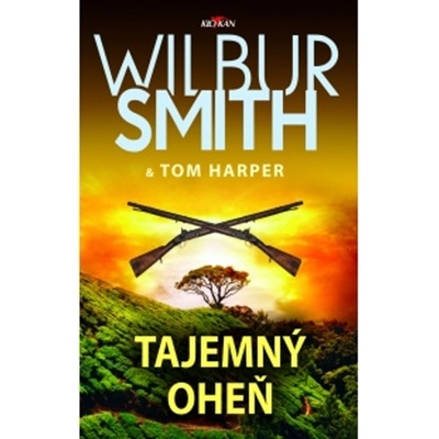 Tajemný oheň - Wilbur Smith
