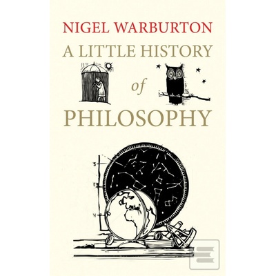 Little History of Philosophy - Warburton Nigel