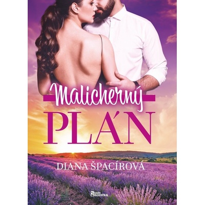 Malicherný plán - Diana Špacírová
