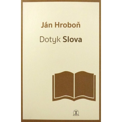 Dotyk Slova - Ján Hroboň