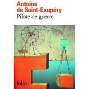 Pilote De Guerre | Antoine de Saint-Exupéry, A. Saint-Exupery, Saint-Exupery (ISBN: 9782070368242)