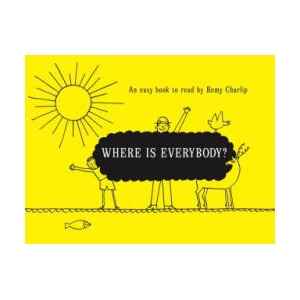 Where Is Everybody? | Remy Charlip (ISBN: 9781592702831)
