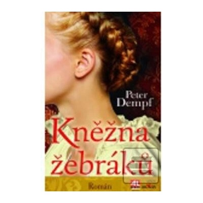 Kněžna žebráků - Peter Dempf
