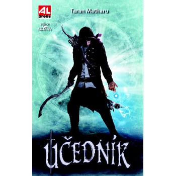 Učedník - Taran Matharu