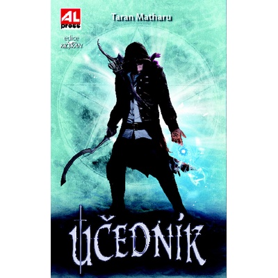 Učedník - Taran Matharu