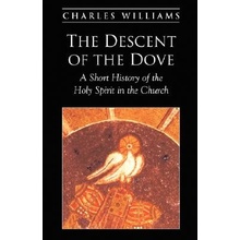 The Descent of the Dove Williams Charles Paperback