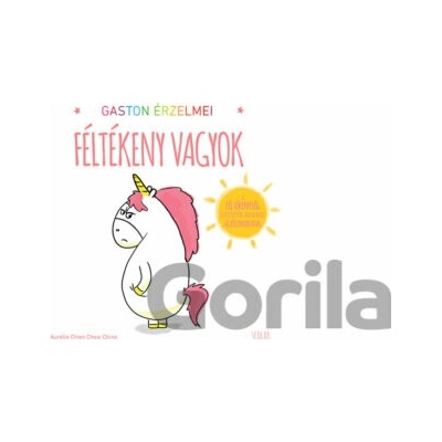 Gaston érzelmei - Féltékeny vagyok