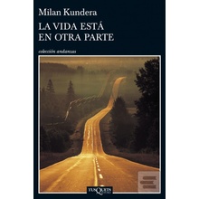 La Vida Esta En Otra Parte