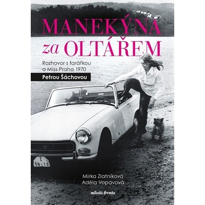 Manekýna za oltářem (Adéla Vopavová)