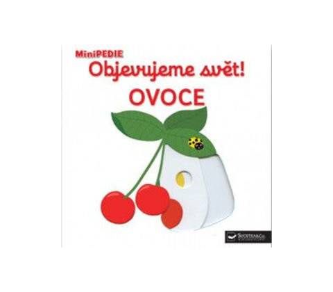 Objevujeme svět! Ovoce