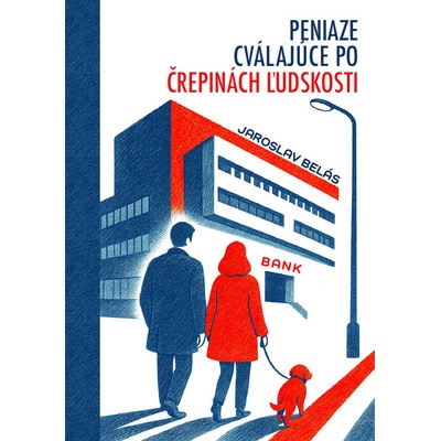 Peniaze cválajúce po črepinách ľudskosti