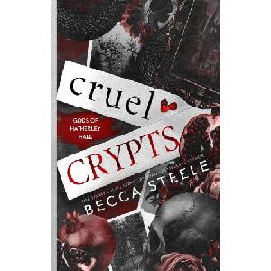Cruel Crypts | Becca Steele (ISBN: 9781915467201)