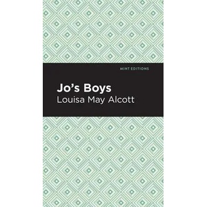 Jo's Boys | Mint Editions (ISBN: 9781513221045)