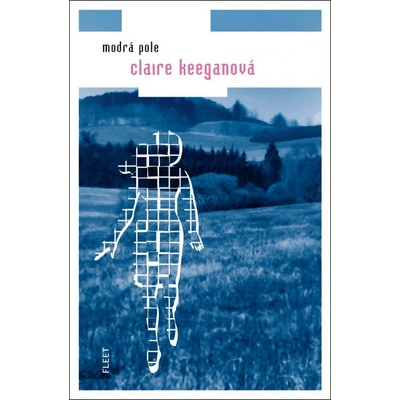 Modrá pole - Claire Keeganová