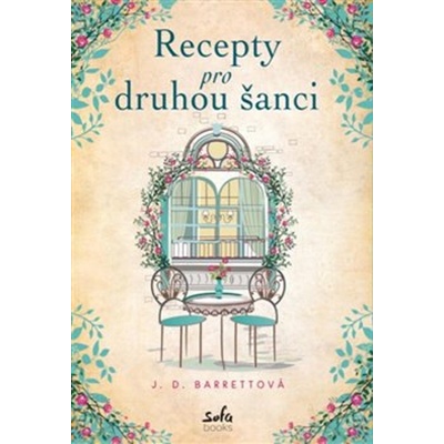 Recepty pro druhou šanci - J.D. Barrett