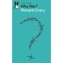 Why War - Richard Overy