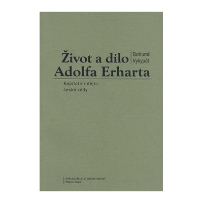 Život a dílo Adolfa Erharta
