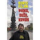 Vodka, duša, kaviár - Boris Filan