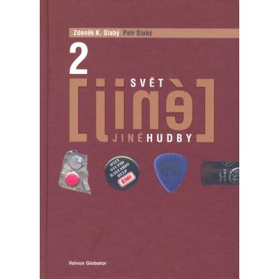 Svět jiné hudby 2 - Zdeněk K., Petr Slabý