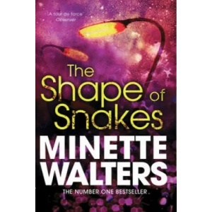 Shape of Snakes | Minette Walters (2012)