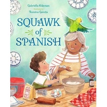 Squawk of Spanish - (Aldeman Gabriella)