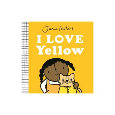 Jane Foster's I Love Yellow | Jane Foster