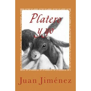 Platero y yo | Juan Ramon Jimenez (ISBN: 9781542628174)