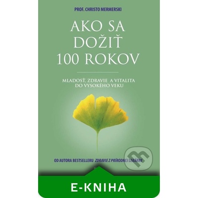Ako sa dožiť 100 rokov - Ikar – Hledejceny.cz