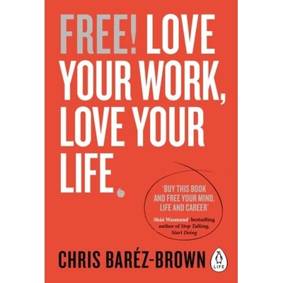 Free! - Chris Baréz-Brown