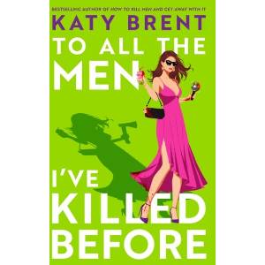 To All the Men I've Killed Before (ISBN: 9780008656720)